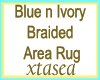 Blue n Ivory Braided Rug