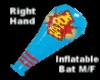 Inflatable Bat *R *M/F