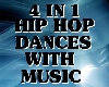 4 HIPHOP DANCES W MUSIC