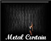 ! Metal Curtain