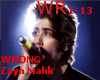 [R]Wrong-Zayn Malik