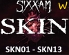 SIXX:AM - SKIN