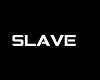 slave effect