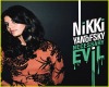 Nikki -My Necessary evil