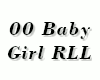 00 Baby Girl RLL