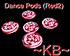 ~KB~ Dance Pods (Red2)