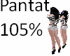 Pantat 105%