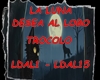 LA LUNA DESEA AL LOBO
