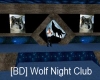[BD] Wolf Night Club