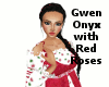 Gwen - Onyx w Red Roses