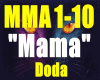 //MAMA- Doda//