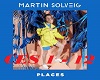 Places-Martin Solveig