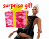 RG*Surprise Gift  lol