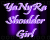 ~YaNyRa Shoulder Girl~