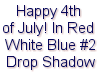Happy 4th W/Drop Shadow