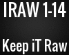 IRAW - Keep it raw