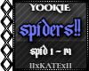 YOOKiE - SPIDERS!!