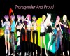 Transgender and Proud