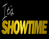 It's SHOWTIME Frame