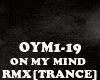 RMX[TR]ON MY MIND