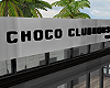 Choco Clubhouse