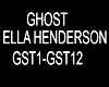 B,F Ghost Ella Henderson