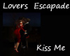 Lovers Escapade Kiss Me