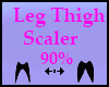 Leg Thigh Scaler 90%