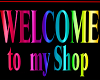 welcome to my shop