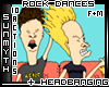 10 Rock Dance + HeadBang