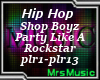 Shop Boyz - Prty RckStar