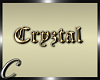Cryztal Name Sign