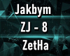 ZetHa - Jakbym