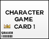 Character Game Card 1