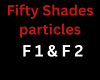 Fifty Shades Particles