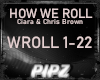 *P* How We Roll