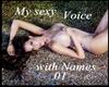 My sexy Voice & Names01