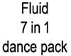 Fluid 7 in 1 Dance Pack