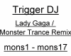 [MH] DJ Trigger Monster