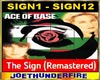 Ace Of Base Sign