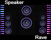 Rave Speaker