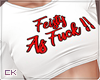 K| Feisty As  Top