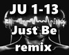 Just Be remix