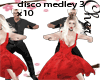 disco medley 3 x10