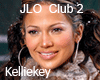 JLO Club 2 