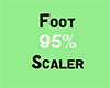 Foot 95 % scaler