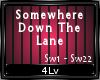 Lv. Down The Lane Pt1