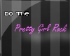 |JX| Pretty Girl Rock