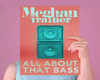 All About The Bass remix