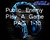 Public Enemy Play A Game